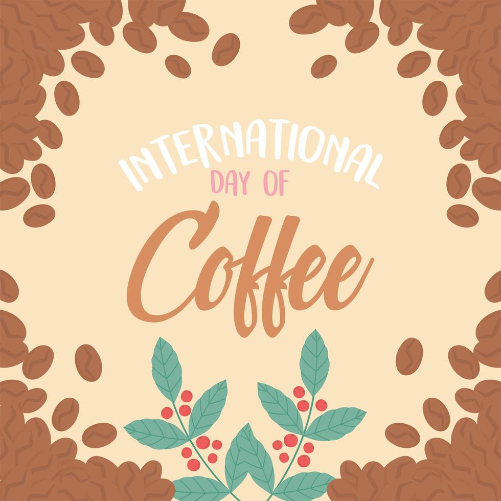 día internacional del café. Fondo de letras, granos y ramas. vector