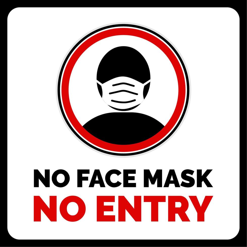 No Face Mask, No Entry Warning vector