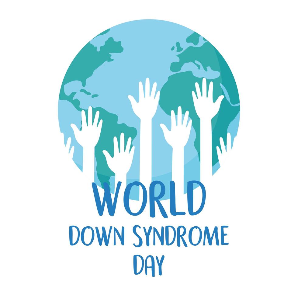 World down syndrome day. Raised hands inside map vector