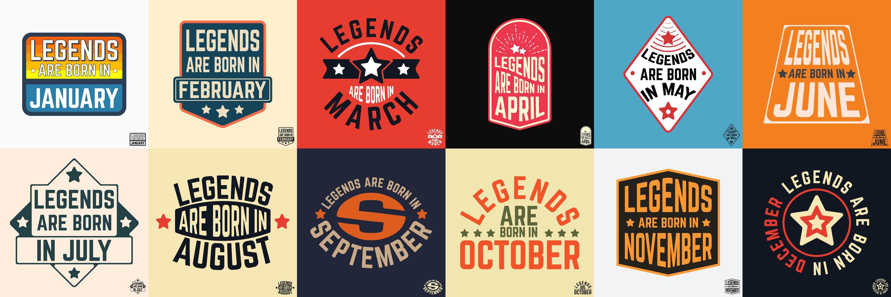 Legends are born in various months vintage typography set vector