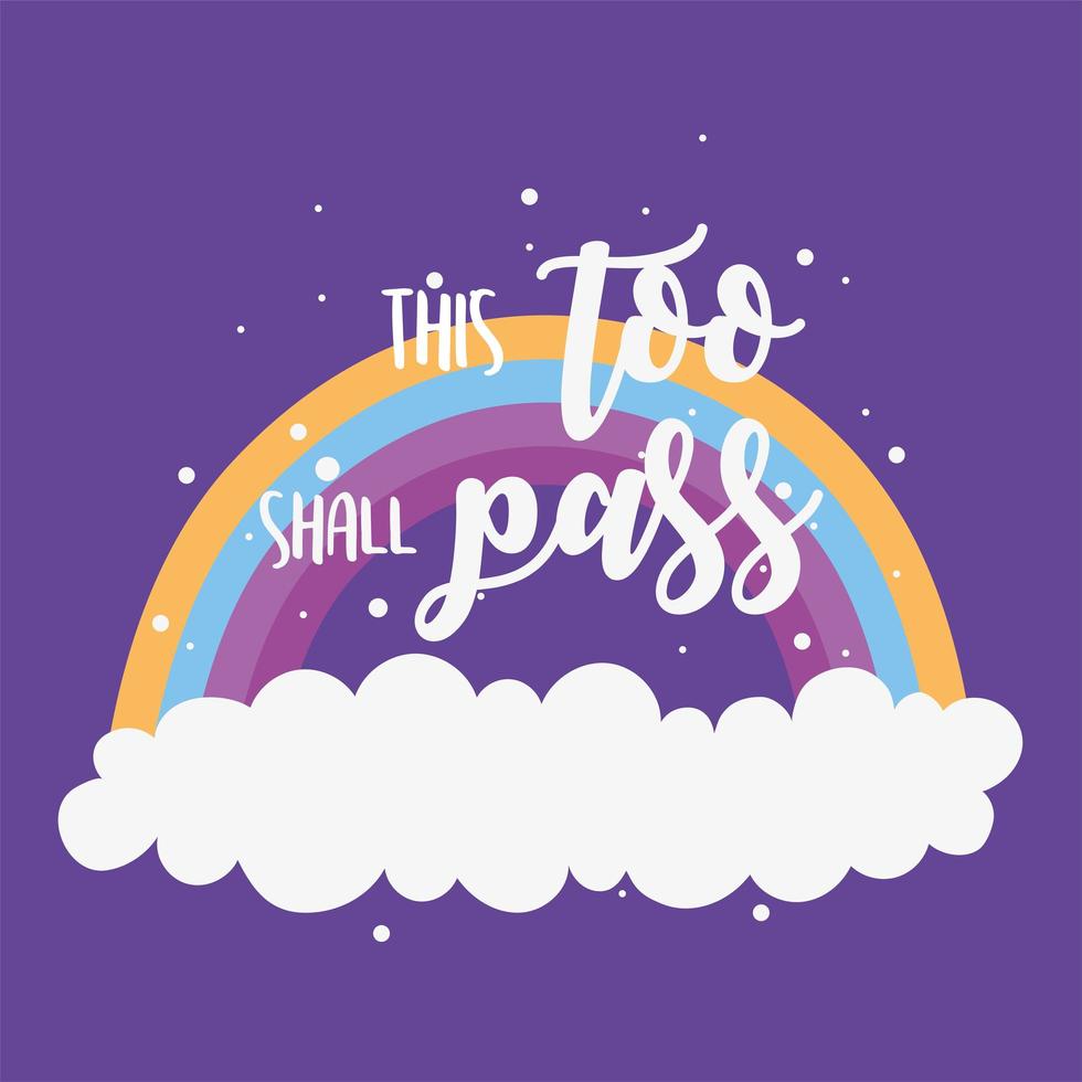 This too shall pass. Rainbow and clouds card 1396898 Vector Art at ...