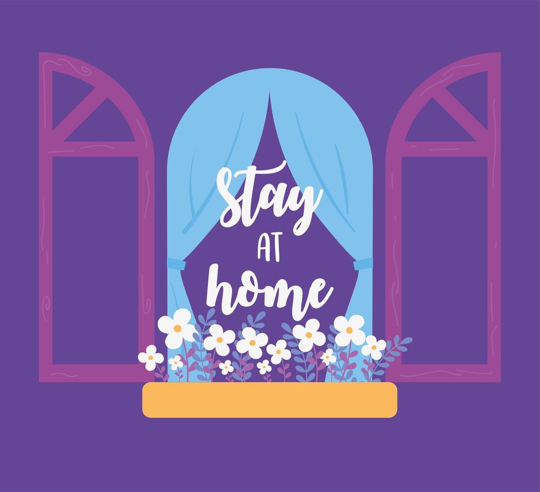 Coronavirus messages. Stay at home. Window with flowers vector
