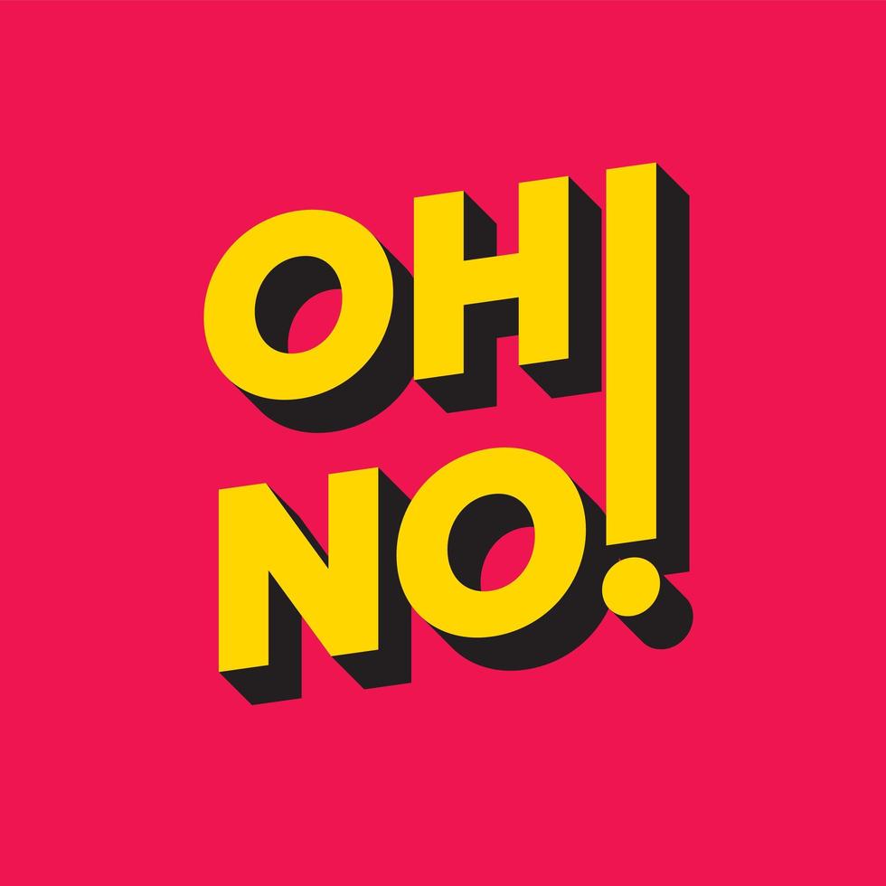 Oh No 3D Lettering vector