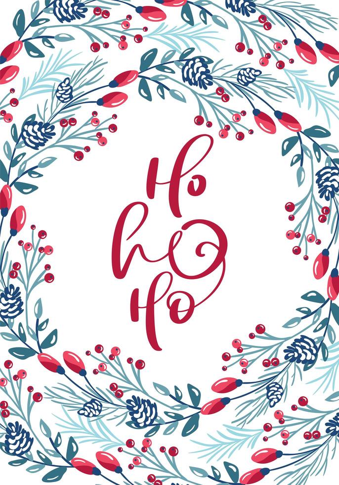 Ho ho ho calligraphy with foliage and berry frame vector