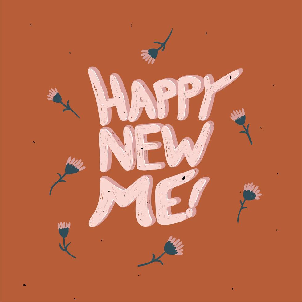 Happy New Me - The New Year 2021 typography vector