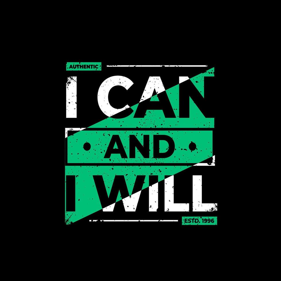 I can and I will black t-shirt design vector