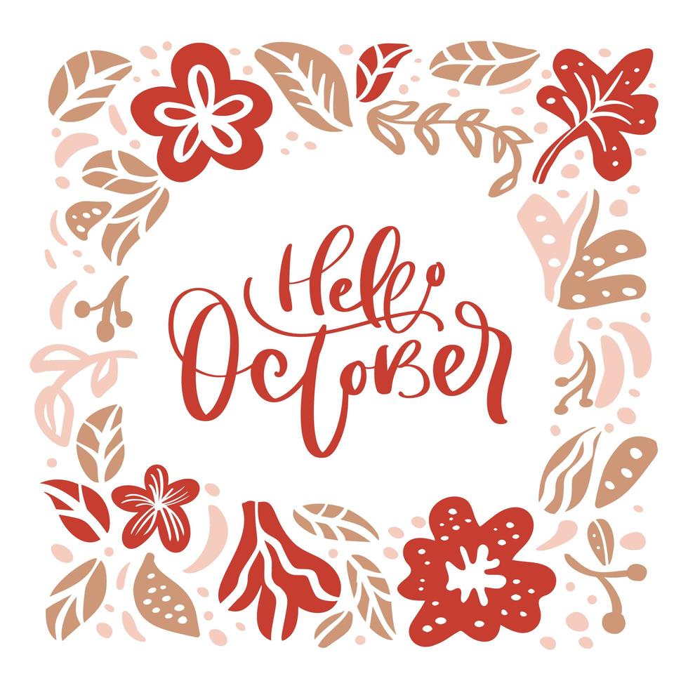 hola octubre letras a mano y corona de hojas y flores vector