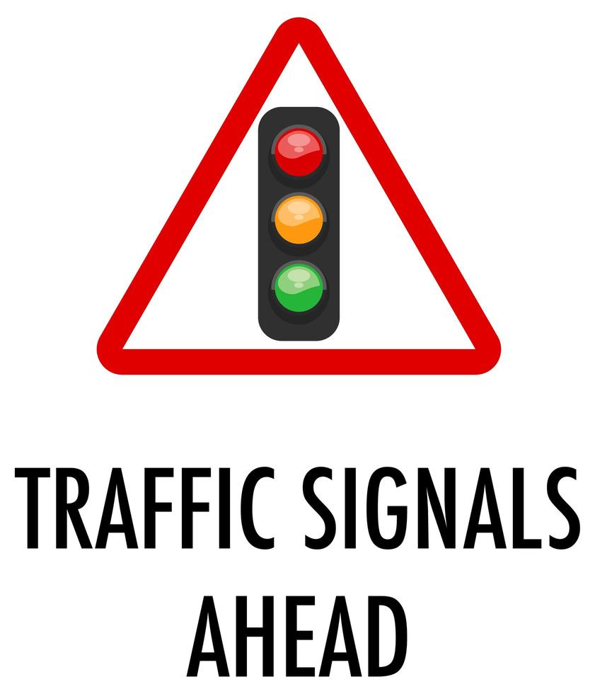 Traffic signals ahead sign on white background vector