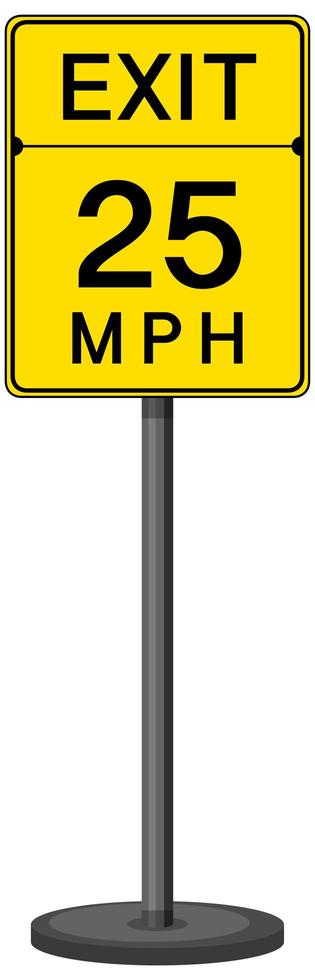 Exit 25 MPH sign isolated on white background vector