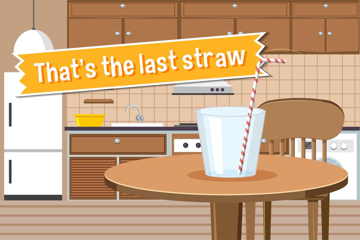 Idiom poster with That's the last straw vector