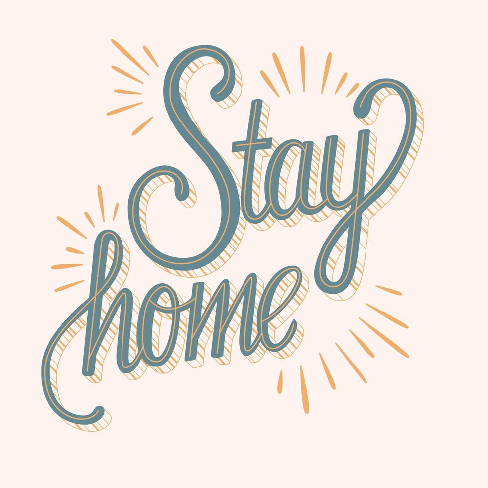 Stay home hand lettering motivation poster design vector