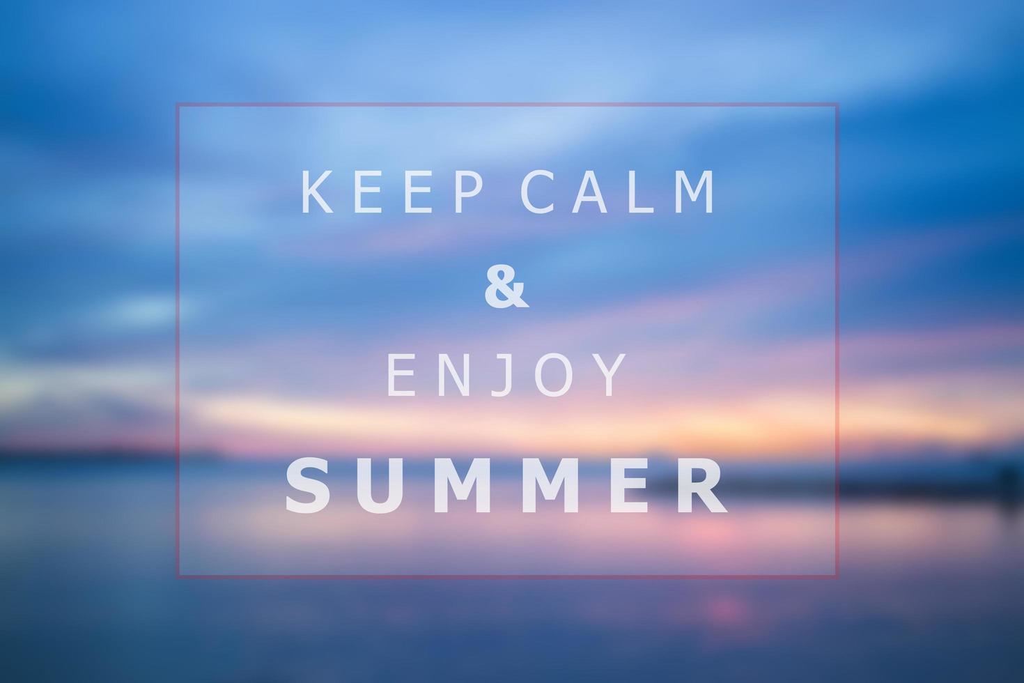 Keep calm and enjoy summer quote photo