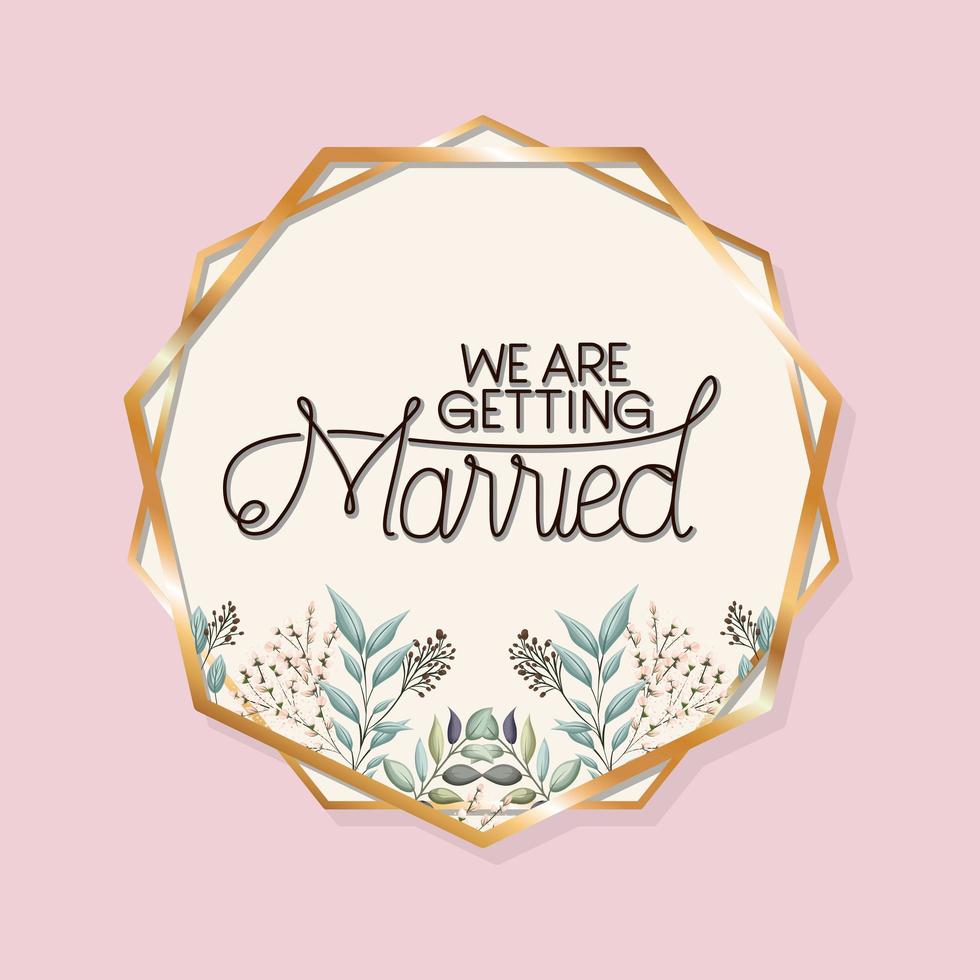 We are getting married text in gold circle vector