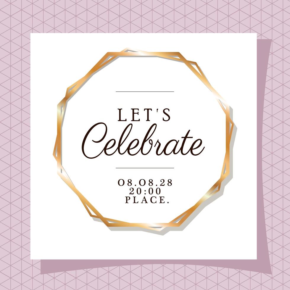 Let's celebrate text in gold frame vector