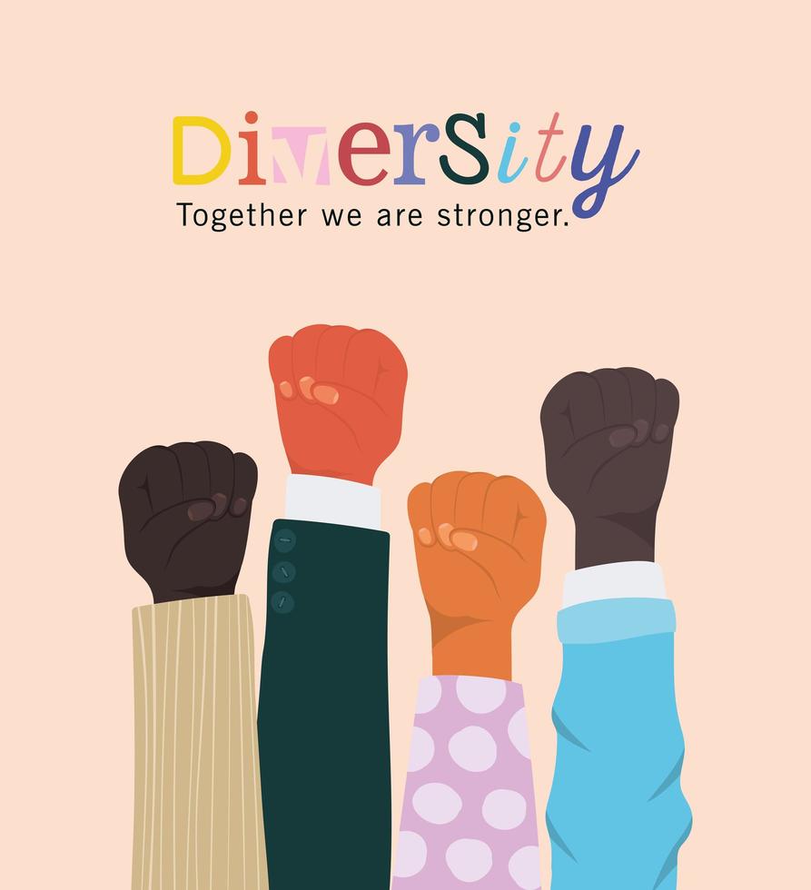 diversidad juntos somos más fuertes y puños de manos vector