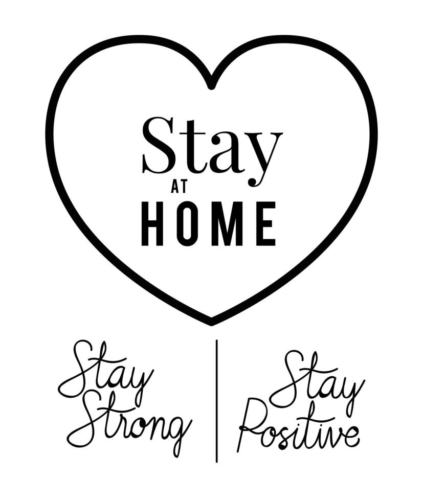 Stay at home strong and positive text with heart vector design