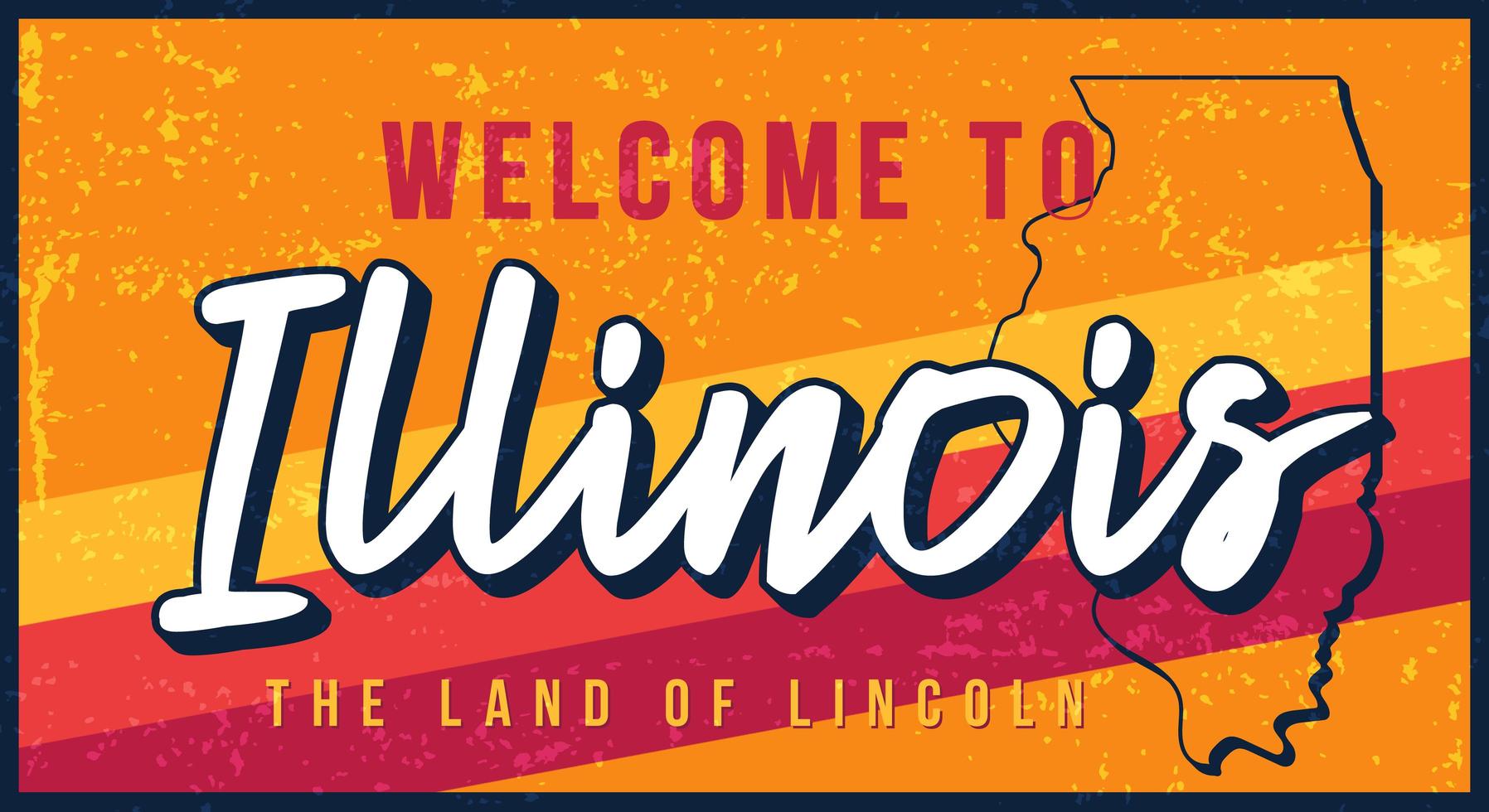 Bienvenido a la ilustración de vector de signo de metal oxidado vintage de Illinois. mapa de estado vectorial en estilo grunge con tipografía letras dibujadas a mano