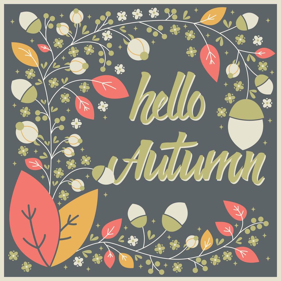 Diseño de tarjeta de otoño con marco floral y mensaje tipográfico. vector