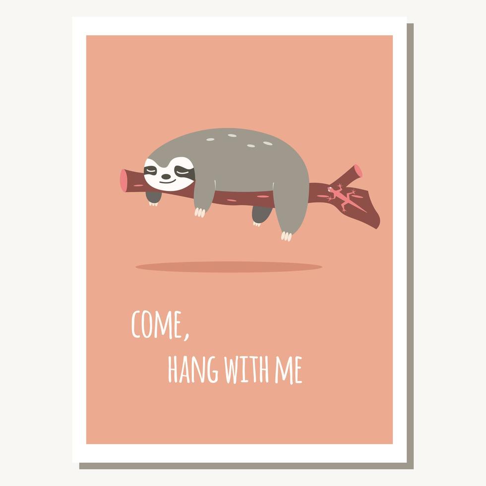 Greeting card with cute lazy sloth and text message vector