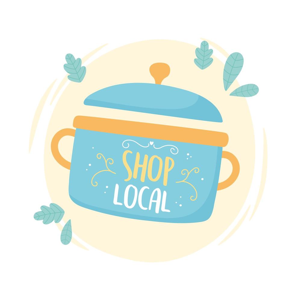 support local business, shop small market cooking pot organic food vector