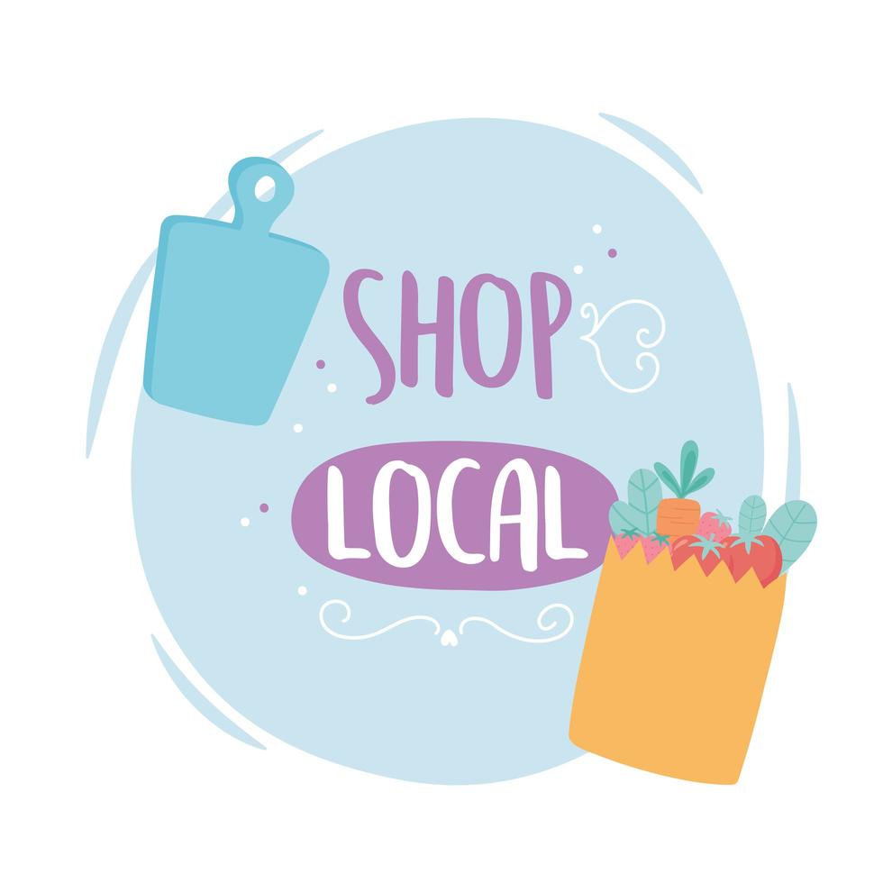 support local business, fresh vegetables paper bag shop small market vector