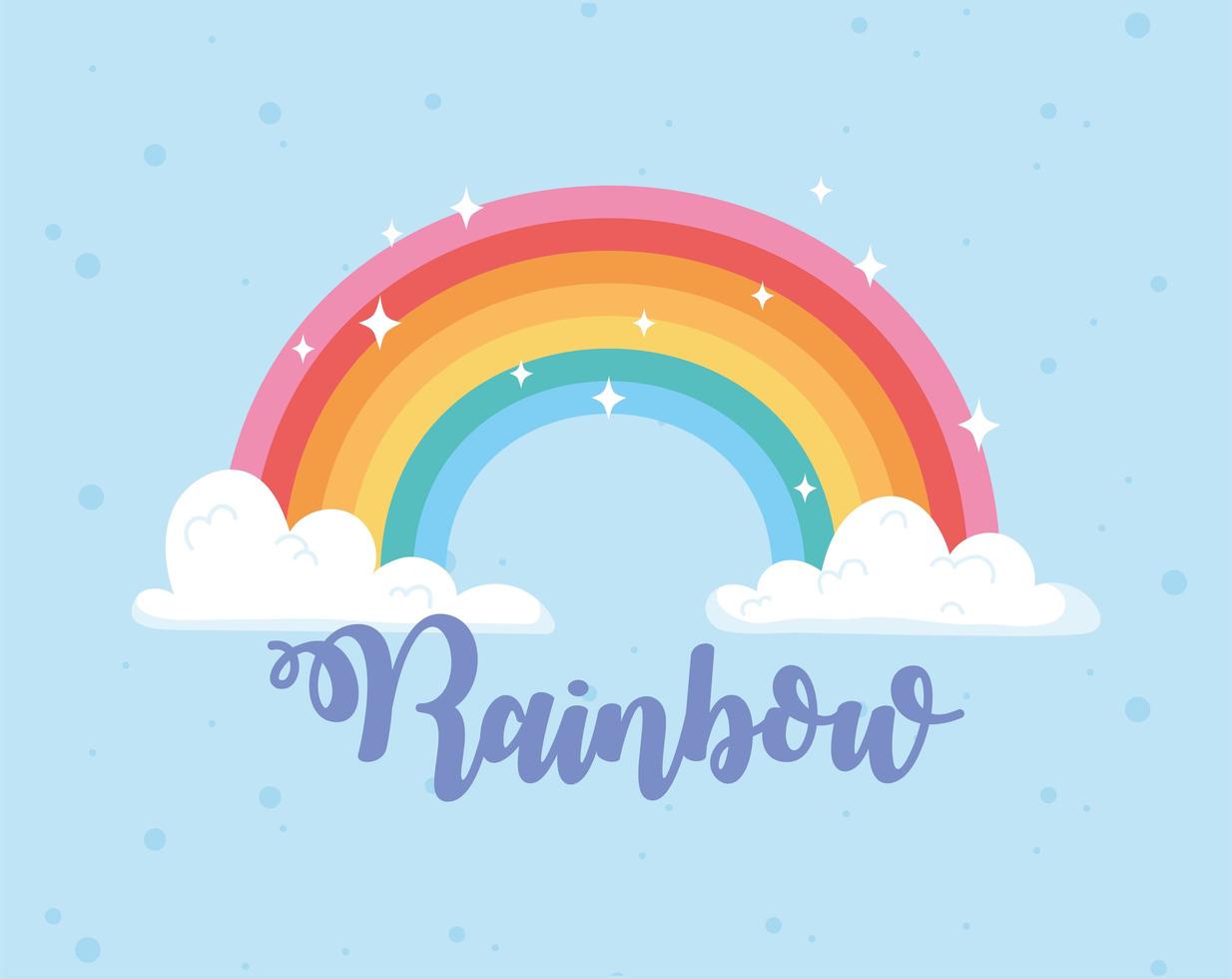 rainbow with clouds magic cartoon lettering decoration vector