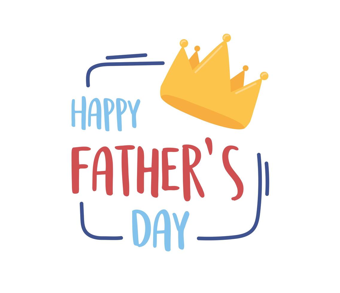 happy fathers day, gold crown lettering card design vector