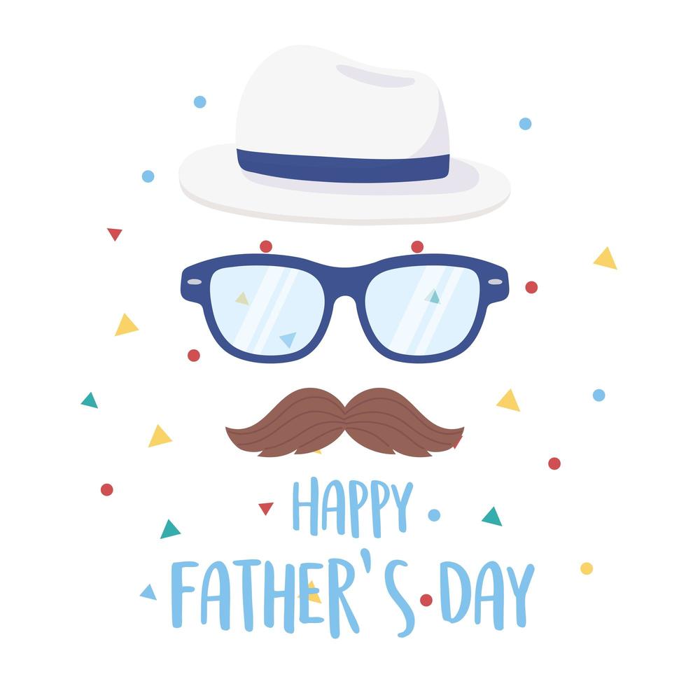 happy fathers day, moustache glasses and hat greeting card vector