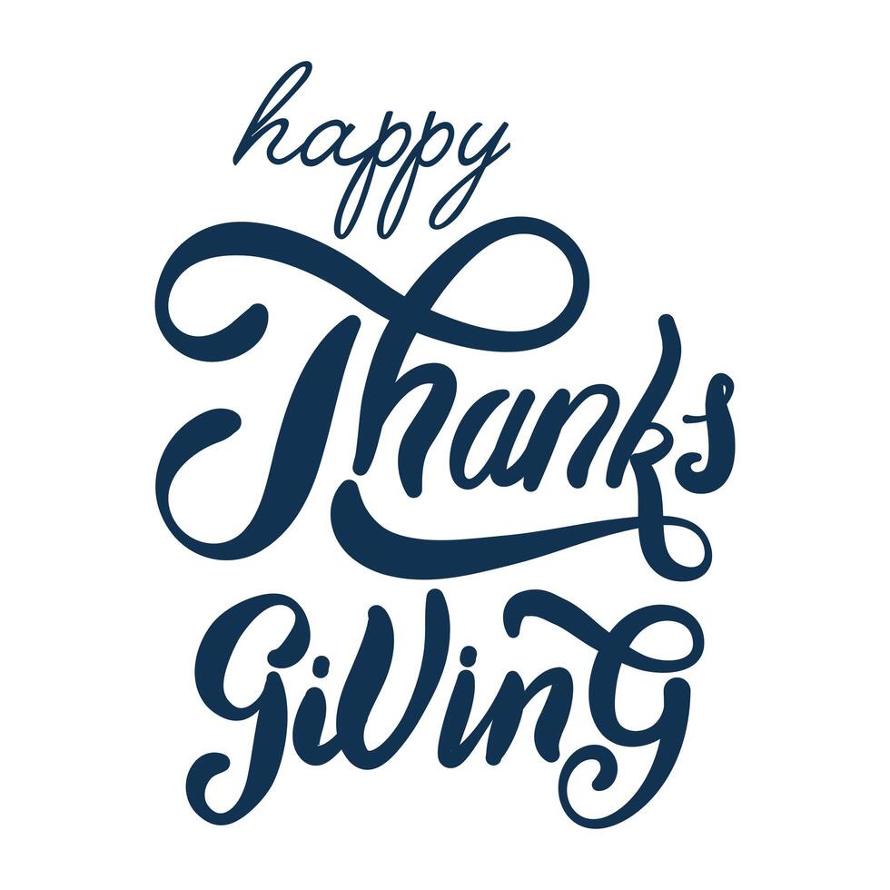 Happy Thanksgiving day celebration lettering vector illustration design