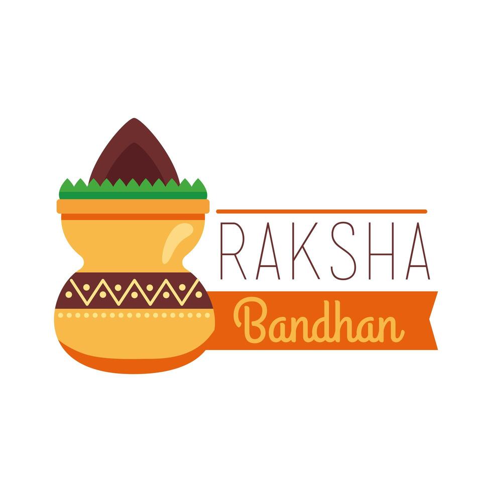 Happy Raksha Bandhan Celebration With Ceramic Jar Flat Style vector