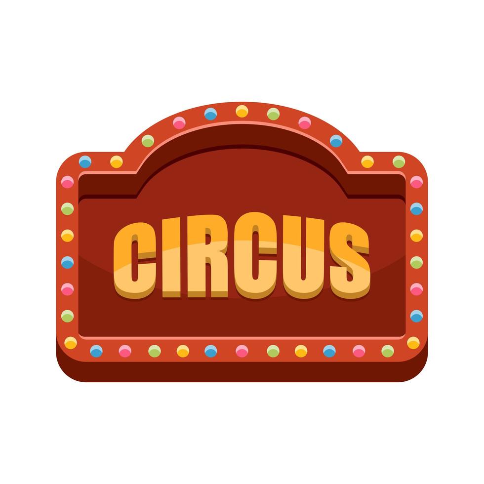 Circus sign vector design illustration isolated on white background