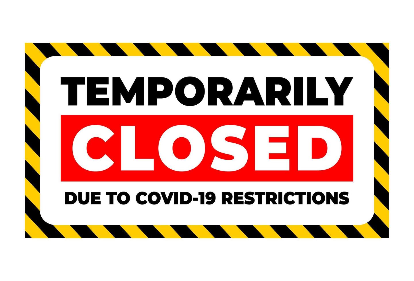 temporarily closed due to covid restriction vector