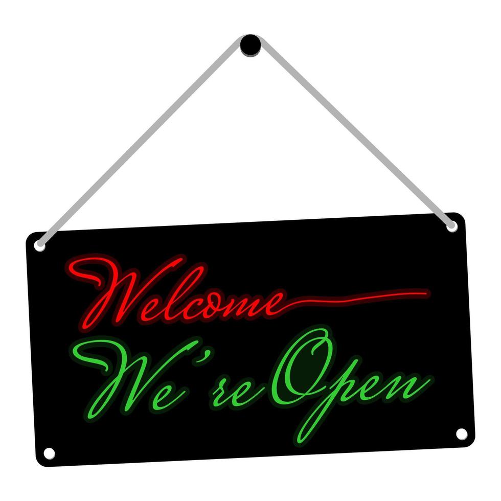 Welcome we're open information sign, vector illustration.