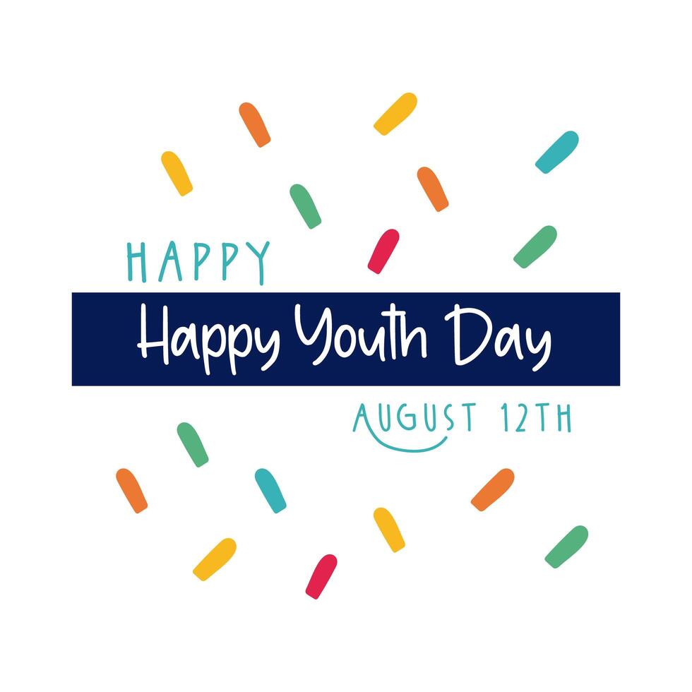 happy youth day lettering with confetti flat style vector