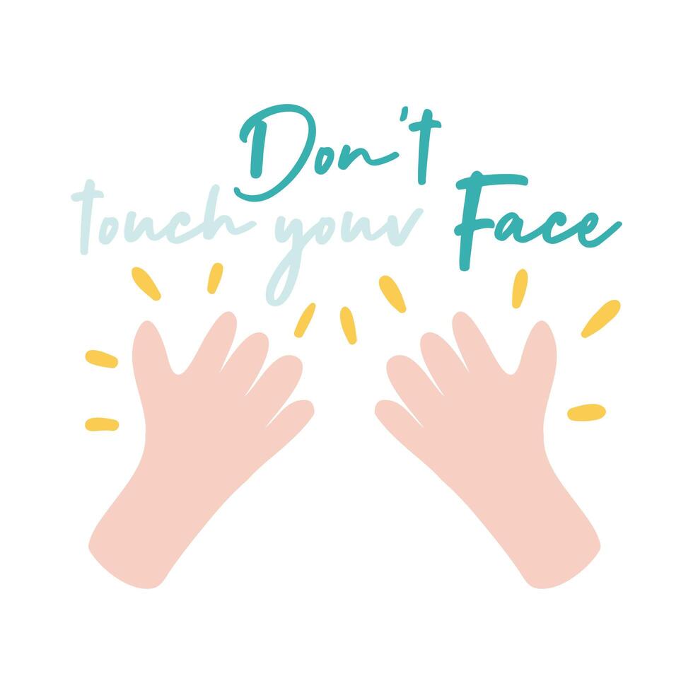 don't touch your face campaign lettering with hands flat style illustration design vector