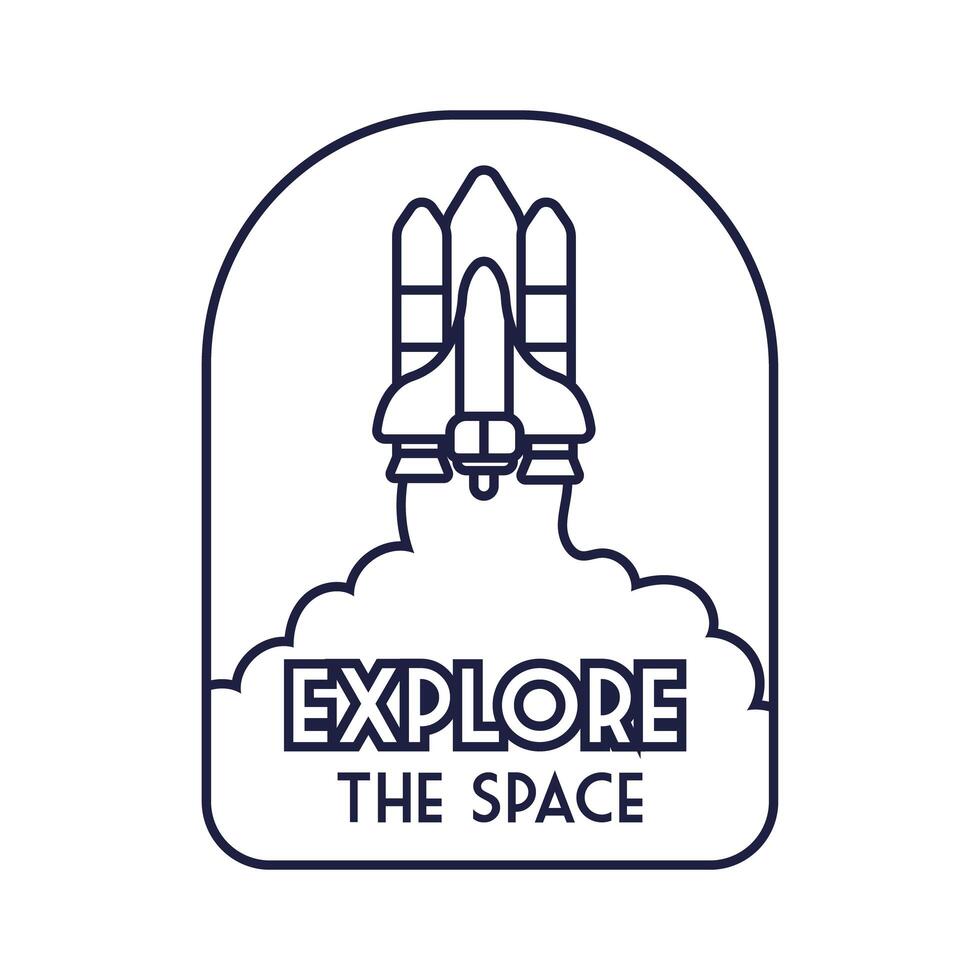 space badge with spaceship flying and explore the space lettering line style vector