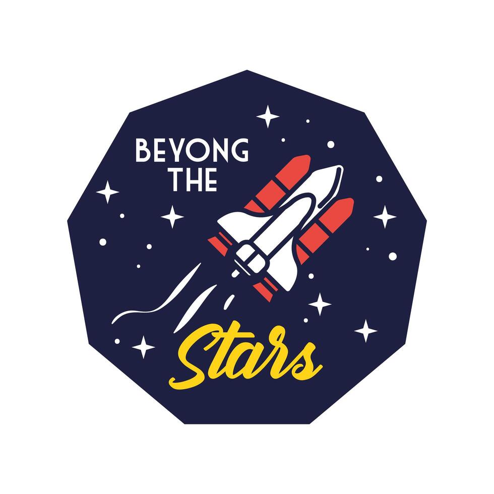 space badge with spaceship flying and beyond the stars line and fill style vector