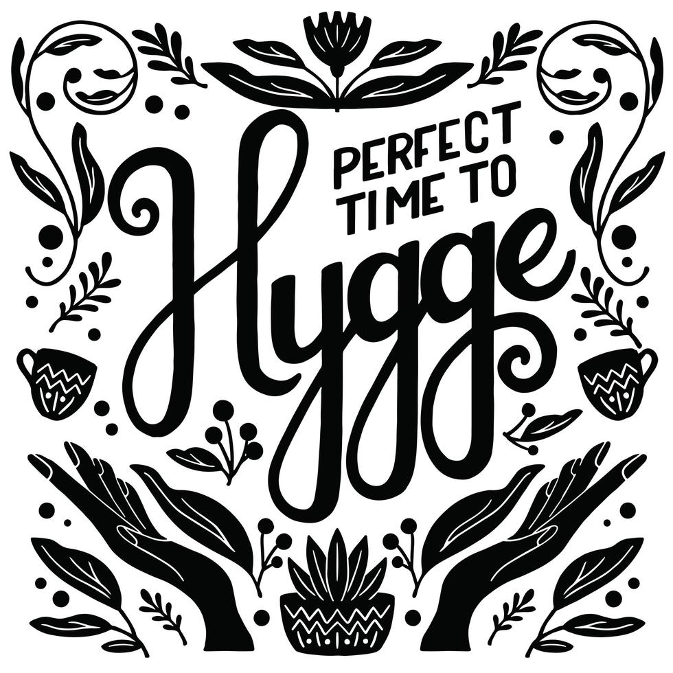 Hygge concept. Black and white hand lettering and illustration design. Scandinavian folk motives. vector