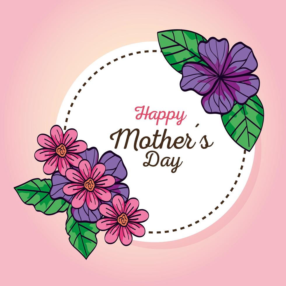 happy mother day card and frame circular with flowers decoration vector