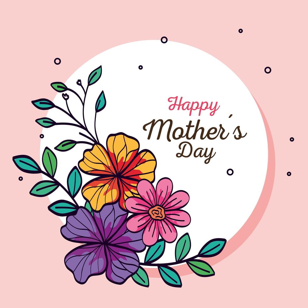 happy mother day card and frame circular with flowers decoration vector