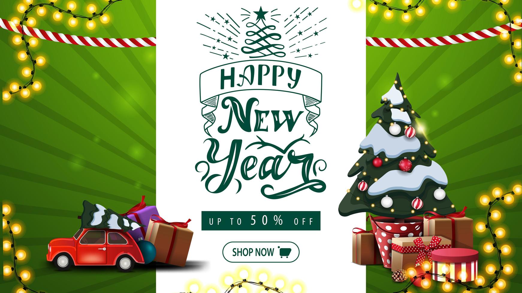 feliz año nuevo, hasta 50 de descuento, saludo verde y pancarta de descuento con hermosas letras, guirnaldas, árbol de navidad en una maceta con regalos y auto rojo de época con árbol de navidad vector