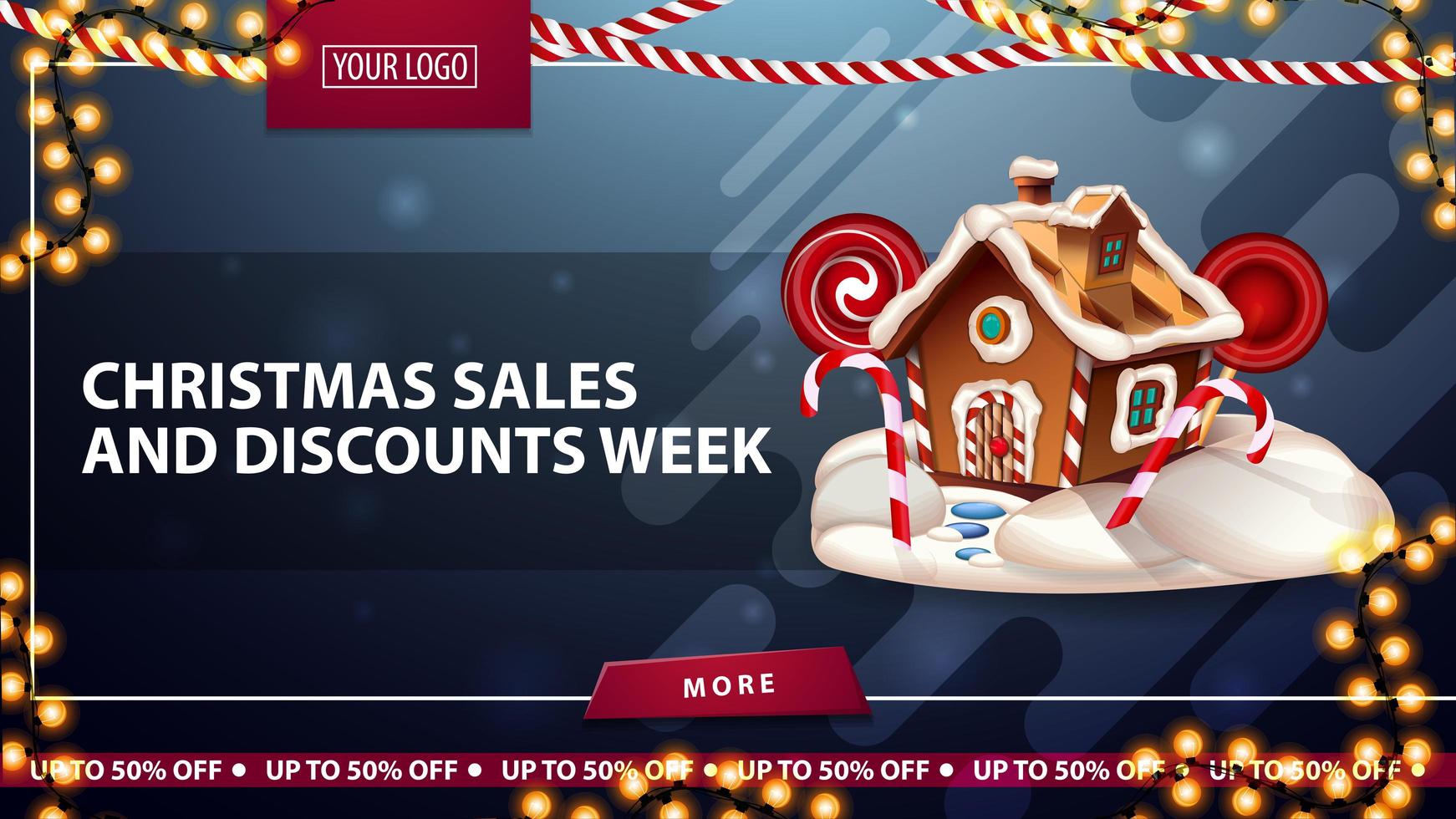 Christmas sales and discount week, blue discount banner with garlands, button, place for your logo and Christmas gingerbread house vector