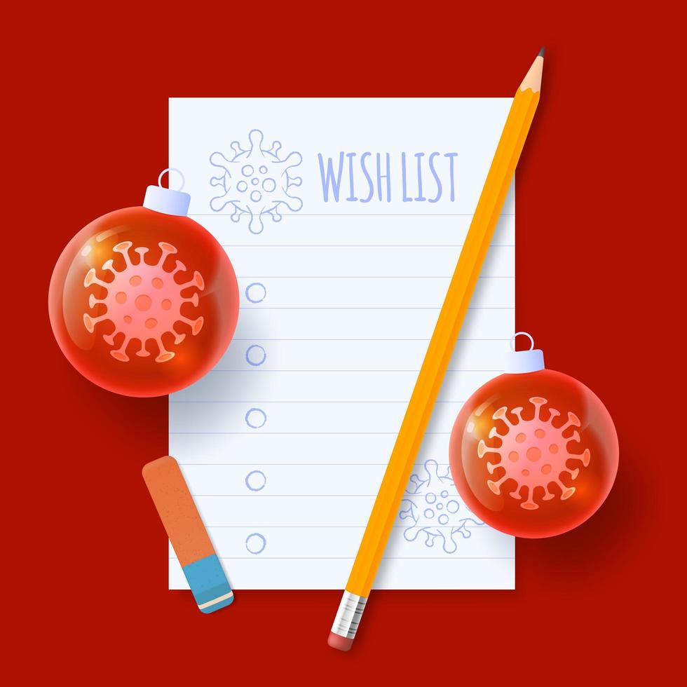 Christmas wish list. Covid coronavirus wish list with paper, tree bauble ball and pencil. Realistic vector illustration