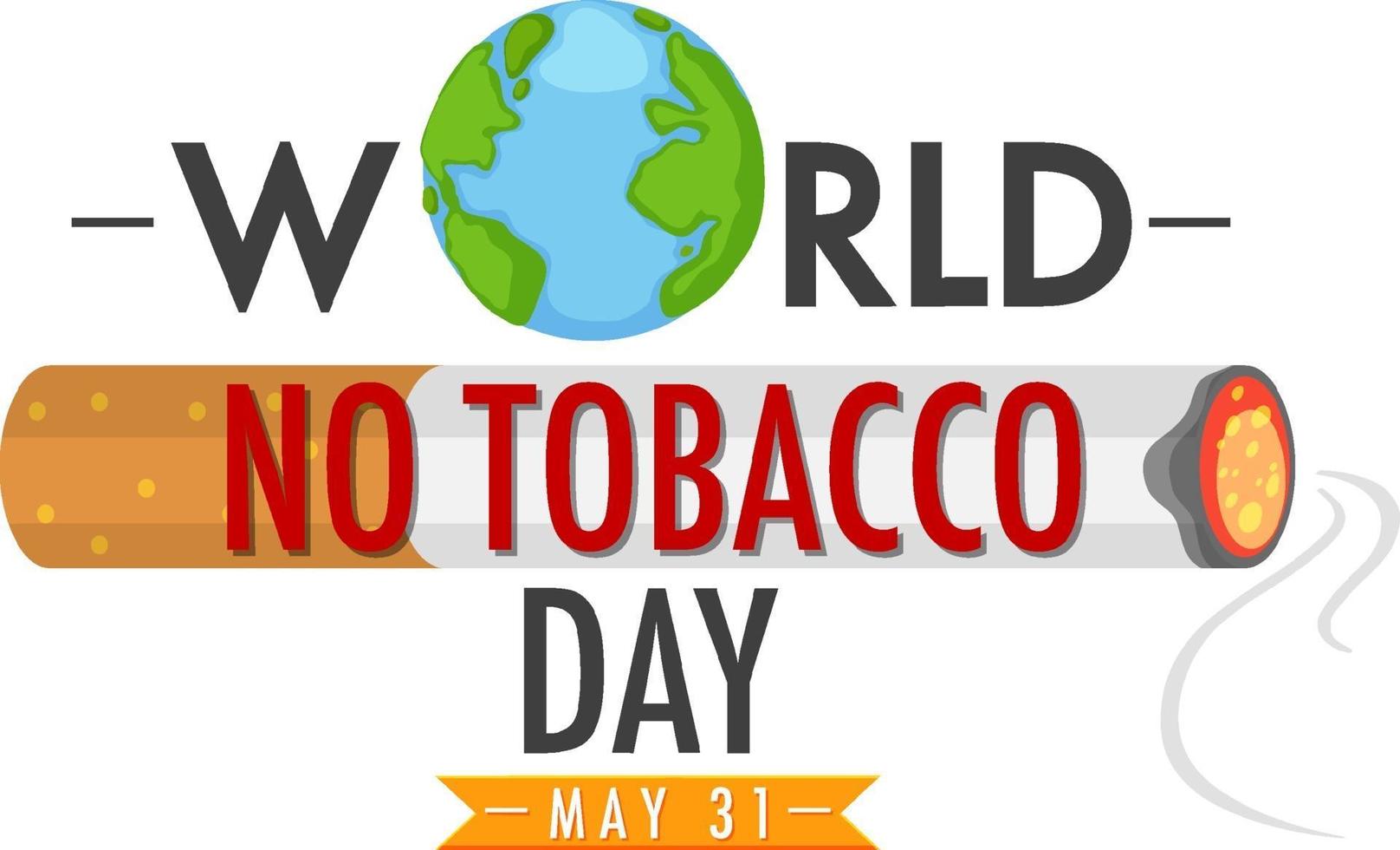 World No Tobacco Day logo with tobacco burning with smoke vector