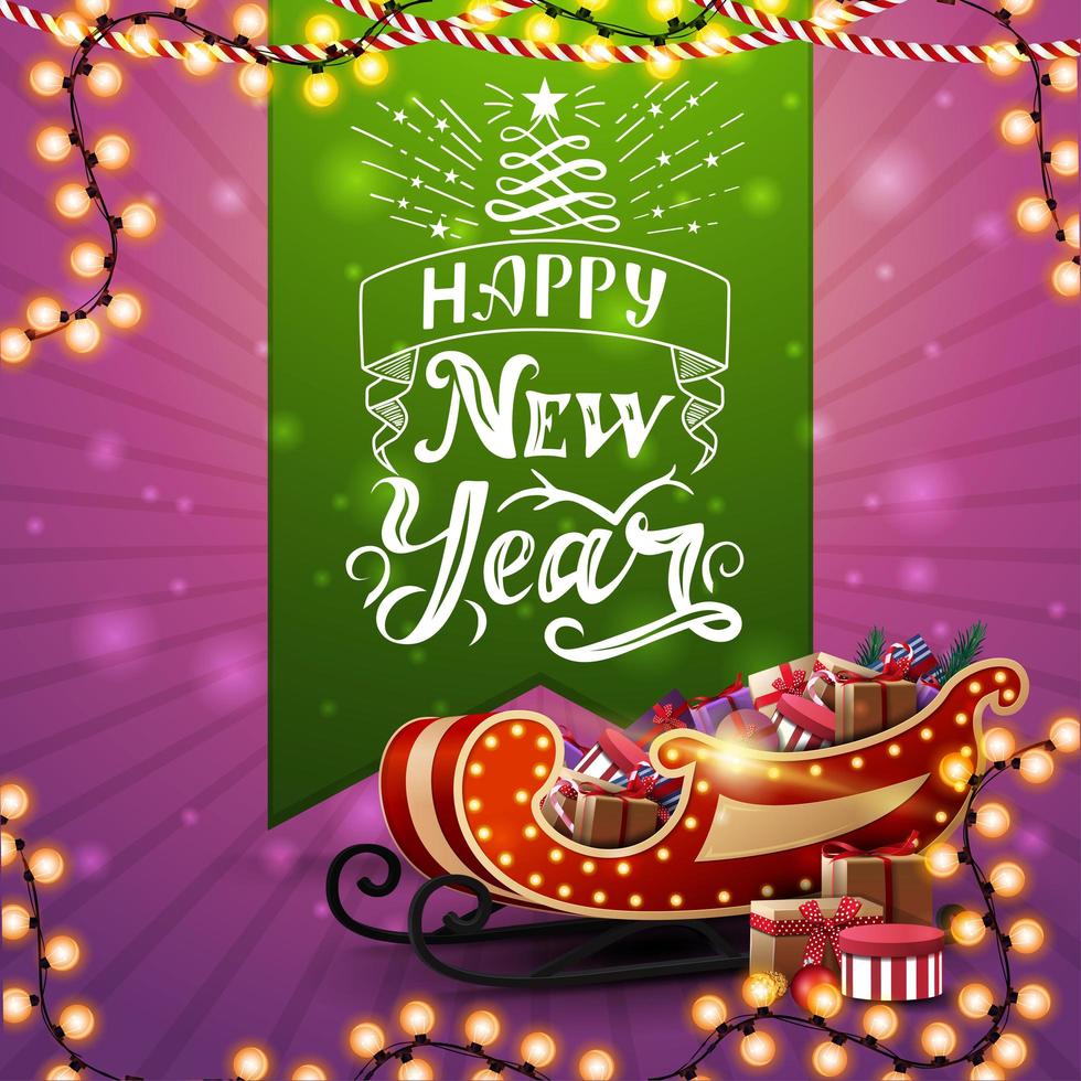 Happy New Year, pink postcard with garlands, green large ribbon with beautiful lettering and Santa Sleigh with presents vector