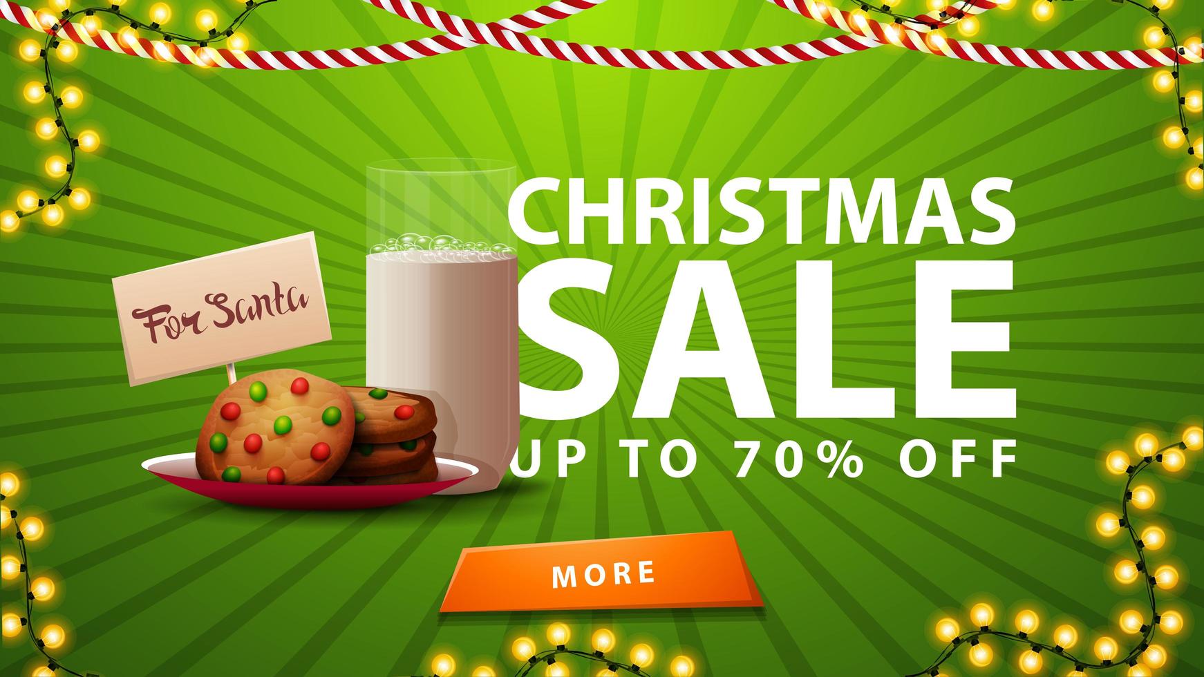 Christmas sale, up to 70 off, green banner with garland, button and cookies with a glass of milk for Santa Claus vector