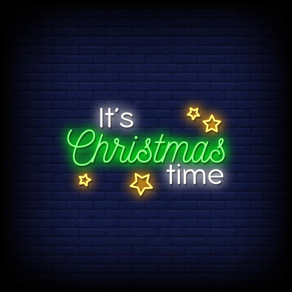 It's Christmas Time Neon Signs Style Text Vector