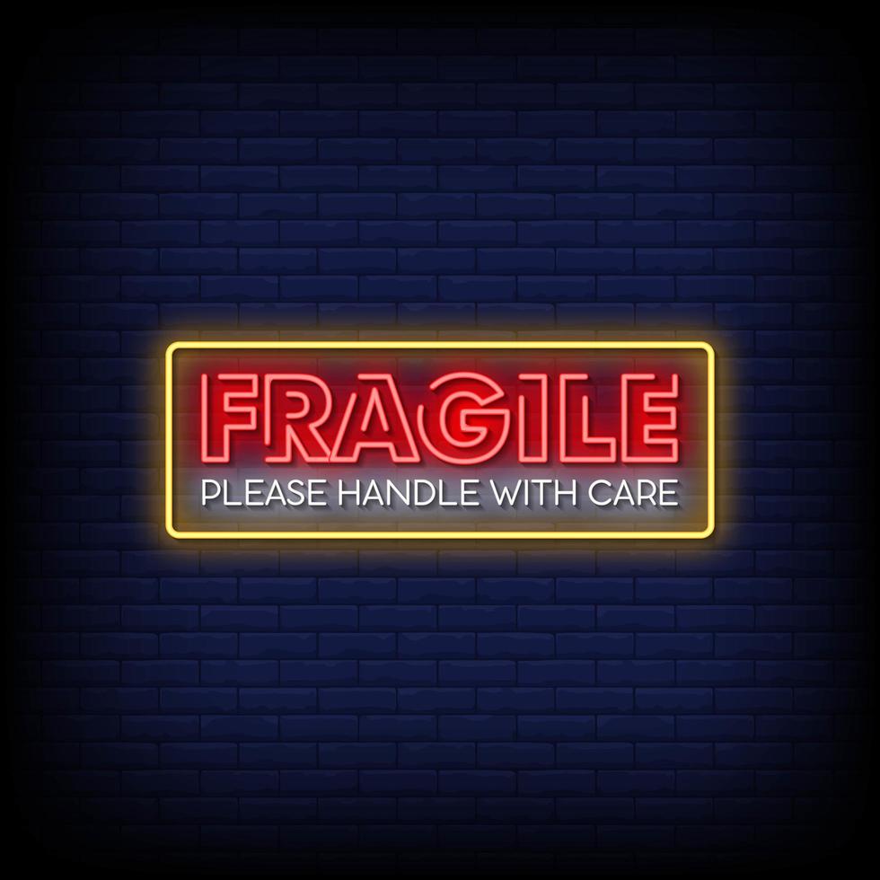 Fragile Neon Signs Style Text Vector