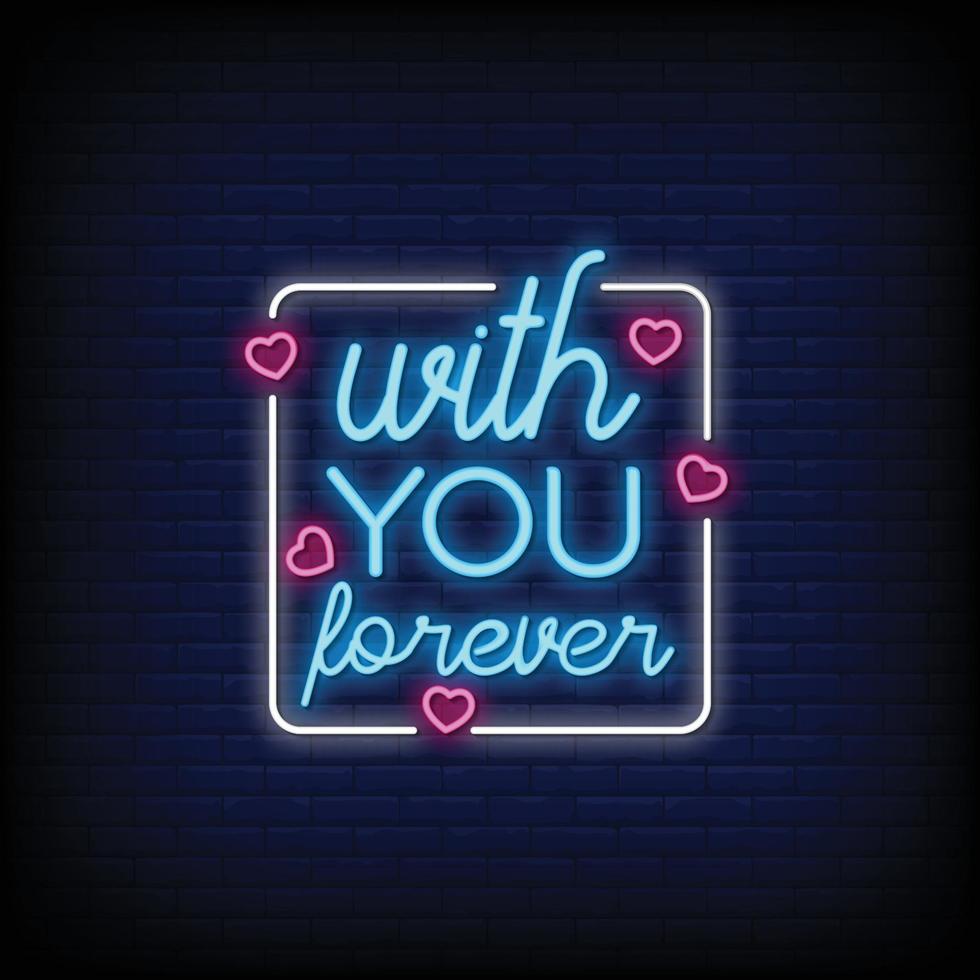 printwith you forever letreros de neón estilo vector de texto