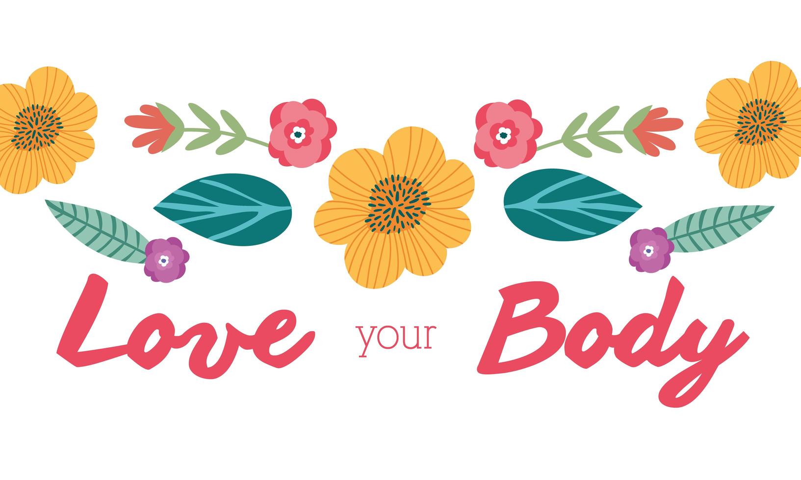 love your body lettering with flowers vector
